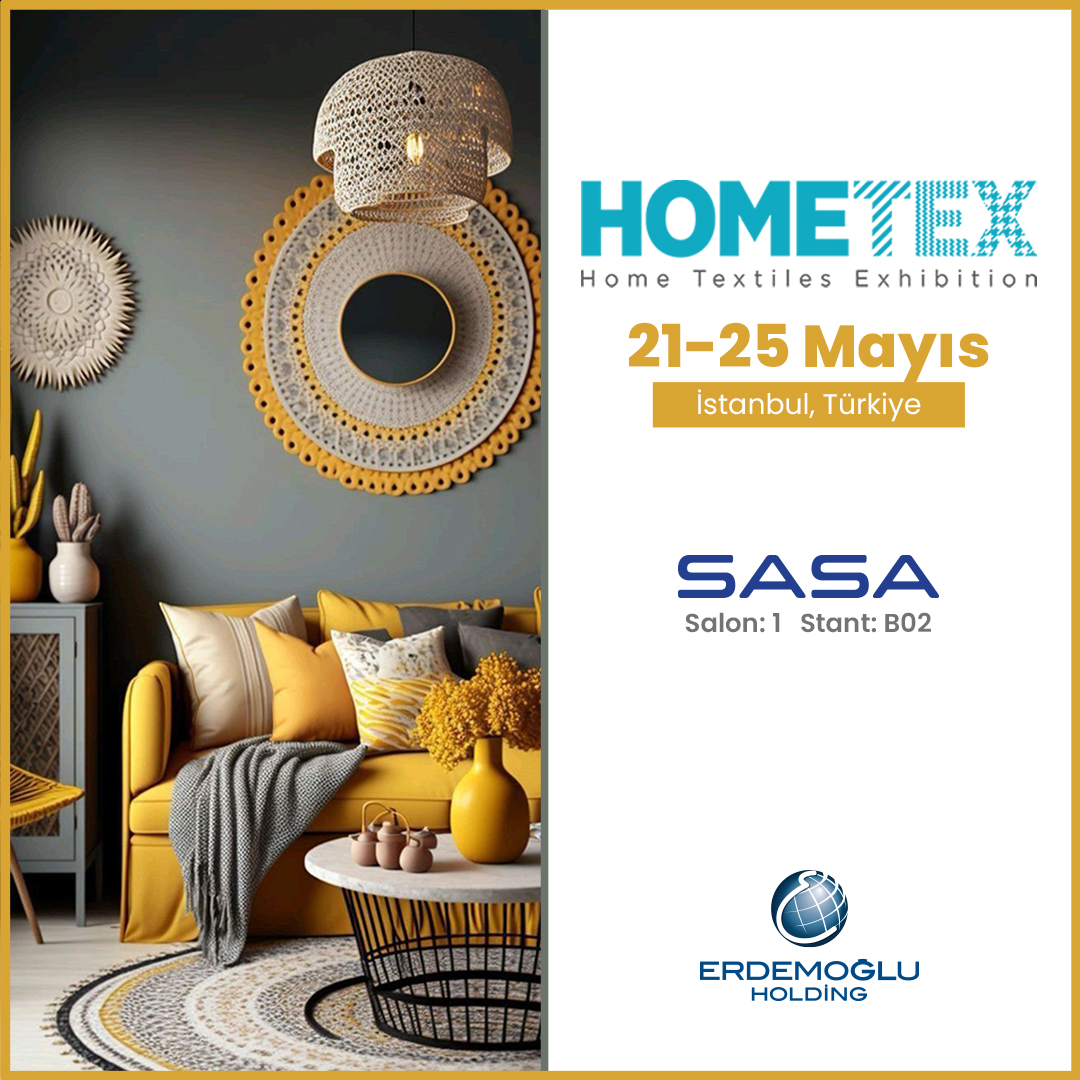 Blog yazısı 21-25 Mayıs 2024 HomeTex Fuar Katılımıiçin resim